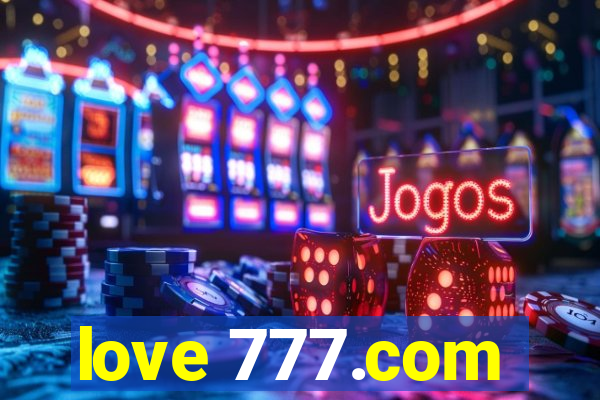 love 777.com